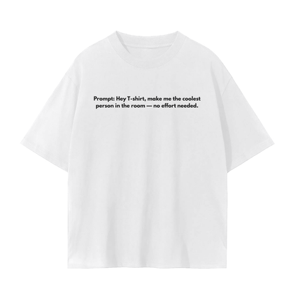 No Effort Mode Tee